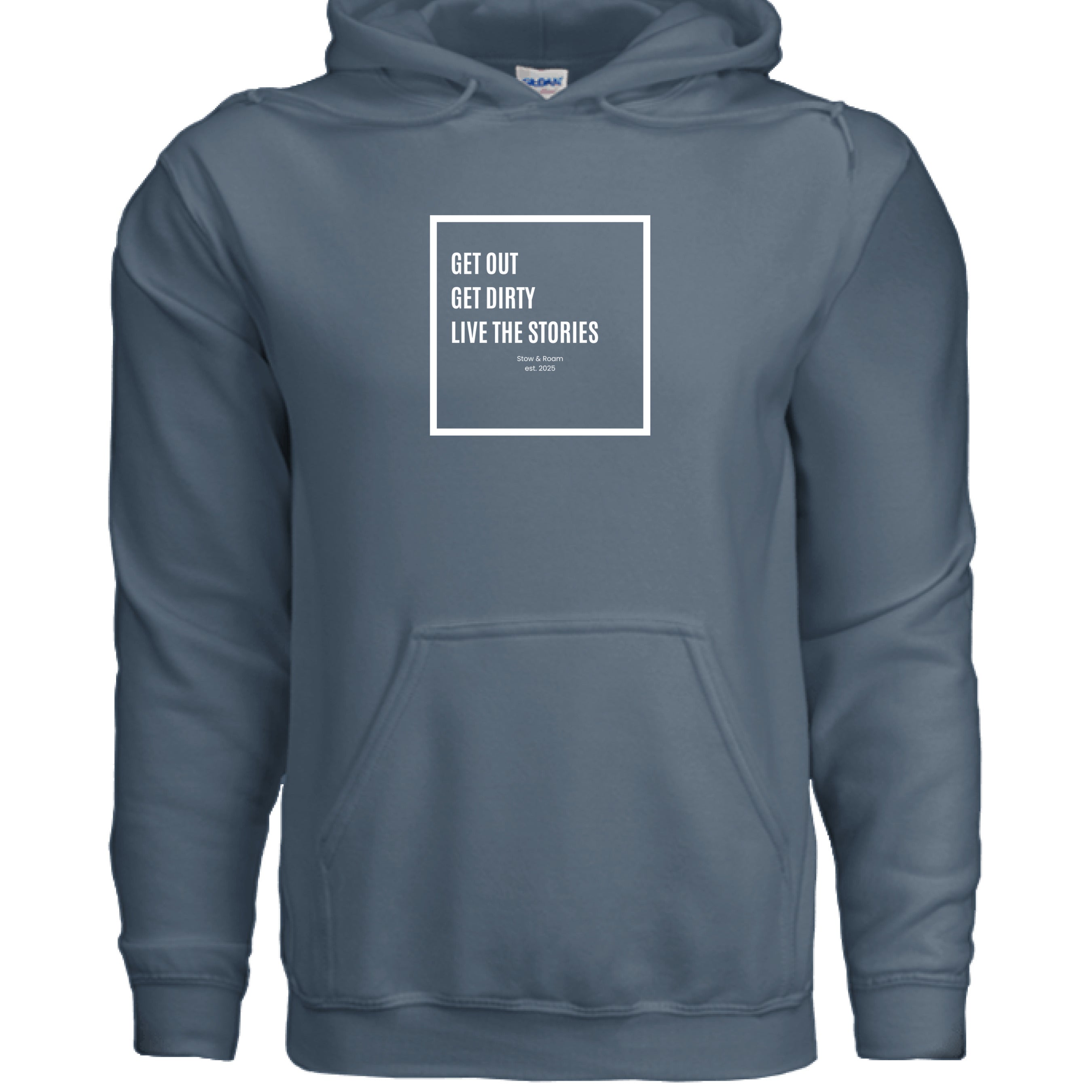 Stow & Roam Blue hoodie with Get out text on a white background- front