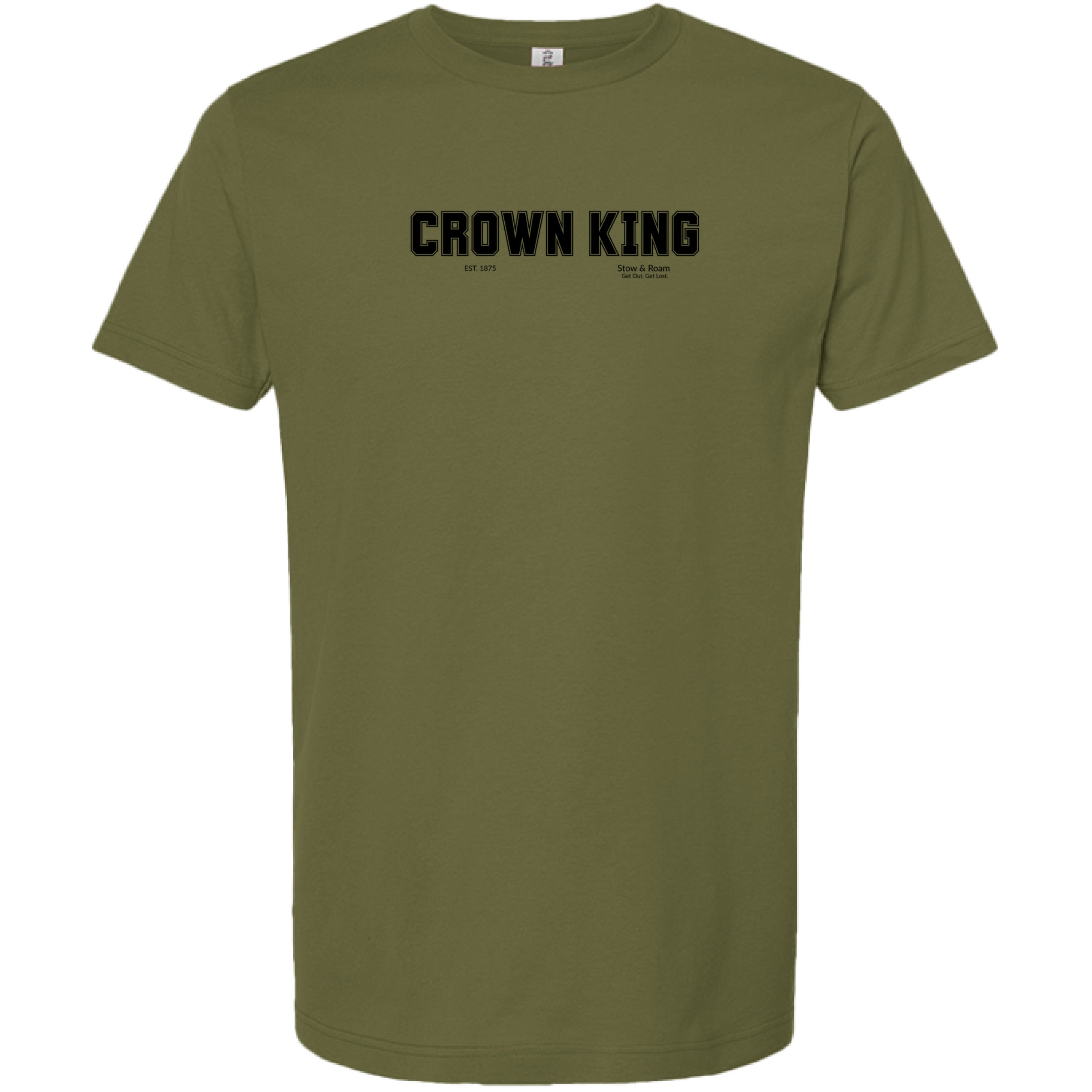 Stow and Roam Olive green t-shirt with 'CROWN KING' text on a white background