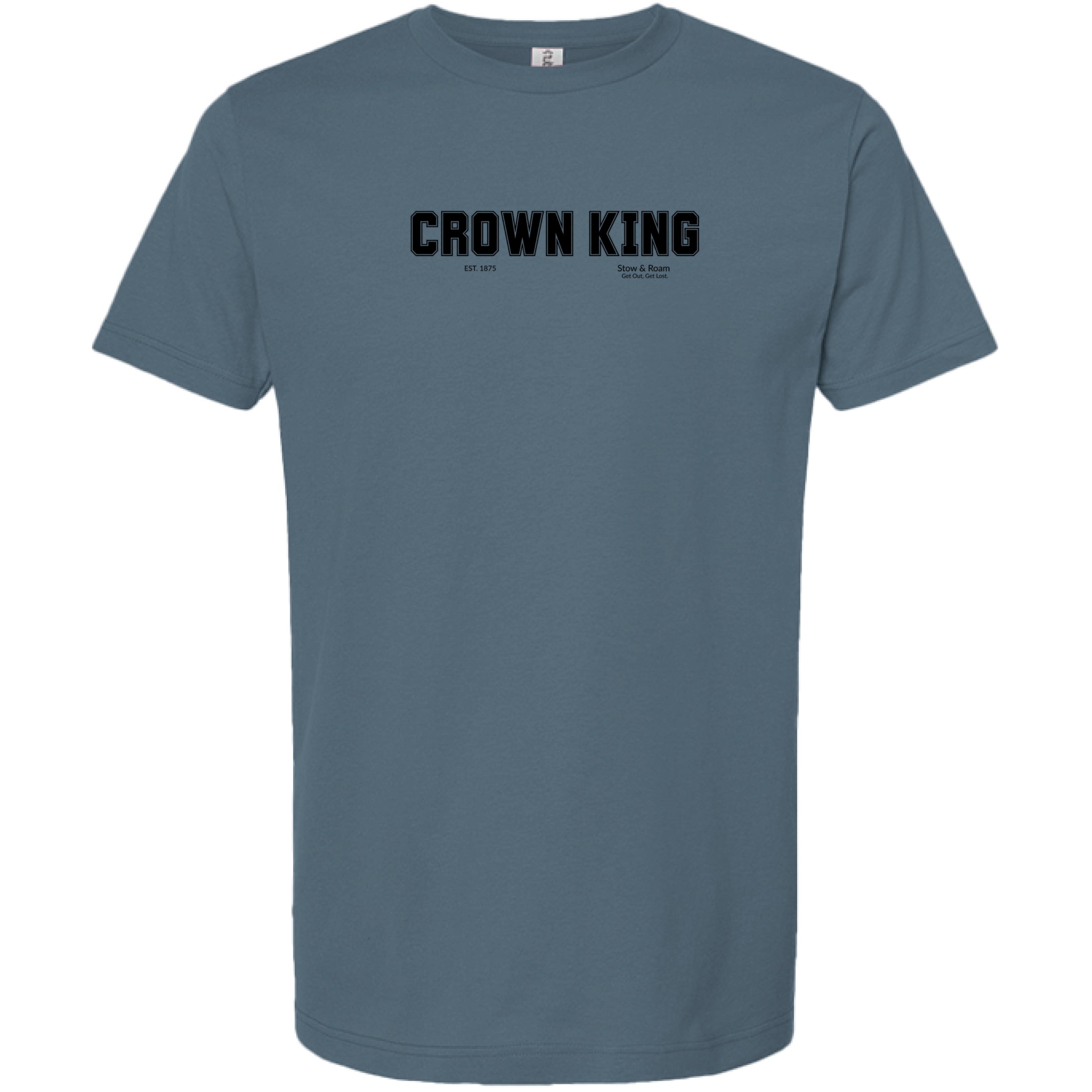 Stow and Roam Blue t-shirt with 'CROWN KING' text on a white background front