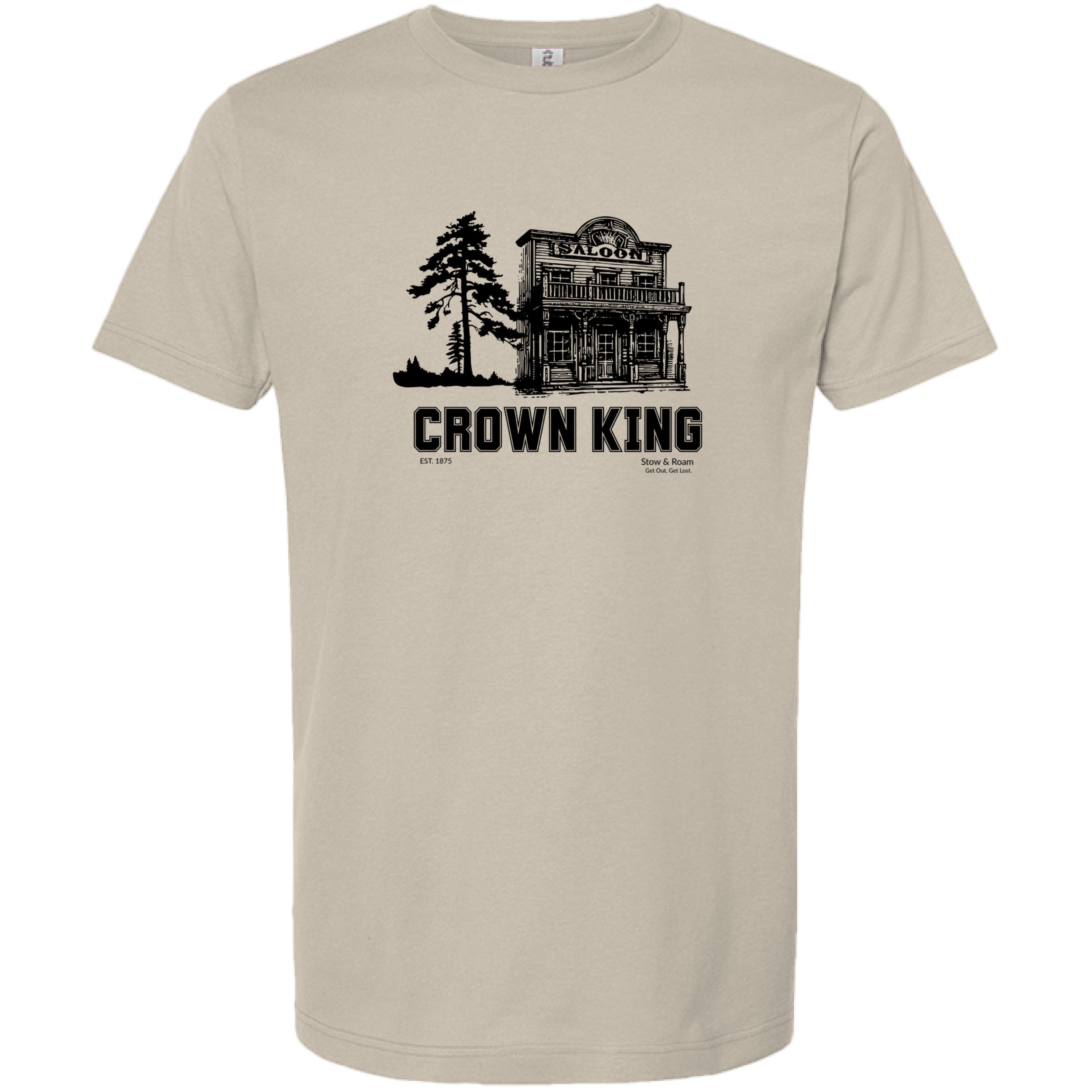 Stow and Roam sand t shirt with crown king text and graphic on front